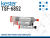 KESTER TSF-6852 Tacky Soldering Flux