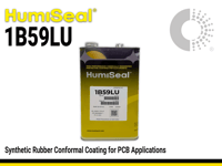 Humiseal 1B59LU | Air-Drying Synthetic Rubber Conformal Coating