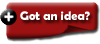 Got an idea?